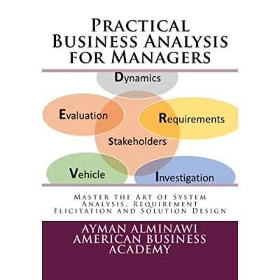 Bild av Practical Business Analysis for Managers: Master the Art of System Analysis, Requirement Elicitation and Solution Design