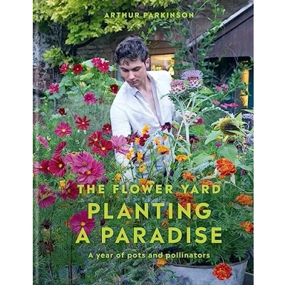 Bild av The Flower Yard: A year of pots and pollinators