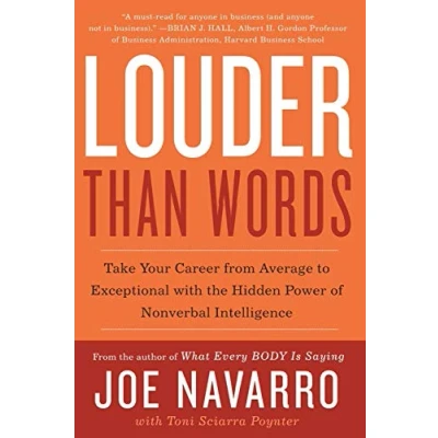 Bild av Louder Than Words: Take Your Career from Average to Exceptional with the Hidden Power of Nonverbal Intelligence