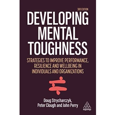 Bild av Developing Mental Toughness: Strategies to Improve Performance, Resilience and Wellbeing in Individuals Organizations