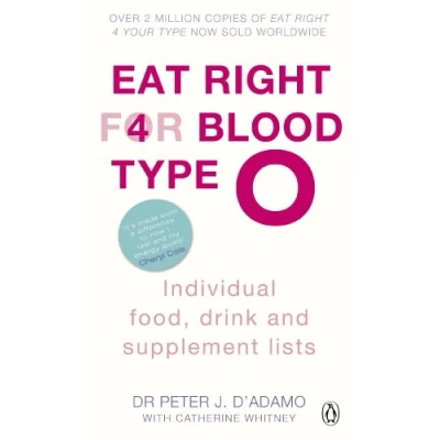 Bild av Eat Right for blood type O: Maximise your health with individual food, drink and supplement lists