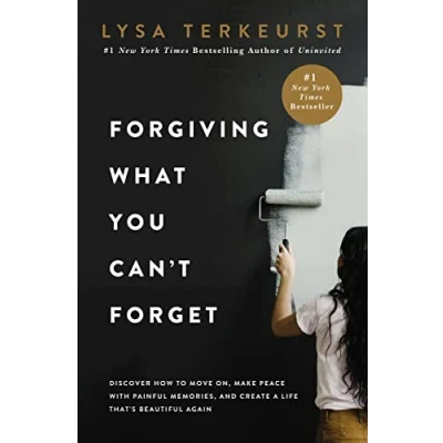Bild av Forgiving What You Can&#039;t Forget: Discover How to Move On, Make Peace with Painful Memories, and Create a Life That’s Beautiful Again