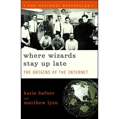 Bild av Where Wizards Stay Up Late: the Origins of Internet