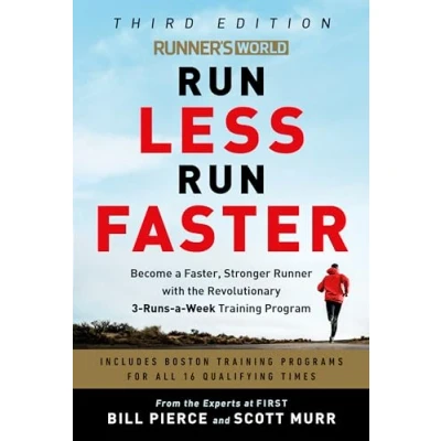 Bild av Runner&#039;s World Run Less Faster: Become a Faster, Stronger Runner with the Revolutionary 3 Runs Week Training Program