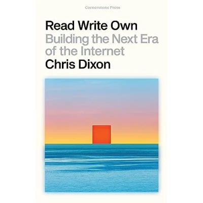 Bild av Read Write Own: Building the Next Era of Internet