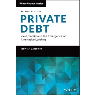 Bild av Private Debt: Yield, Safety and the Emergence of Alternative Lending