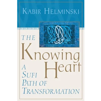 Bild av The Knowing Heart: A Sufi Path of Transformation