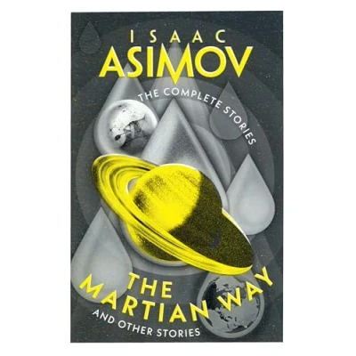 Bild av The Martian Way: A classic collection of sci fi short stories