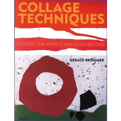 Bild av Collage Techniques: A Guide for Artists and Illustrators