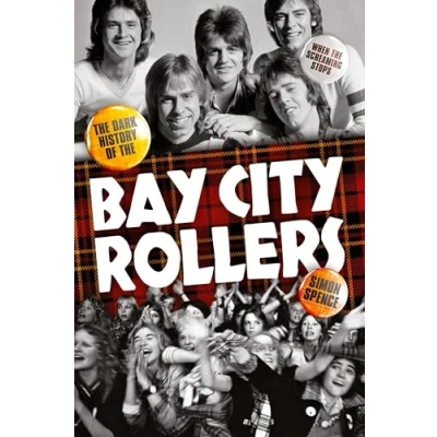 Bild av When the Screaming Stops: Dark History of Bay City Rollers