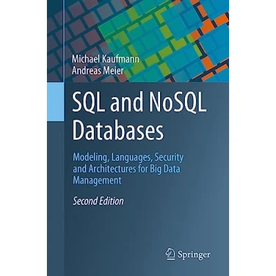 Bild av SQL and NoSQL Databases: Modeling, Languages, Security Architectures for Big Data Management