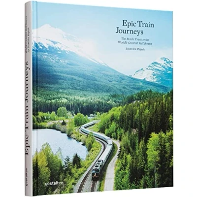 Bild av Epic Train Journeys: the inside track to world&#039;s greatest rail routes