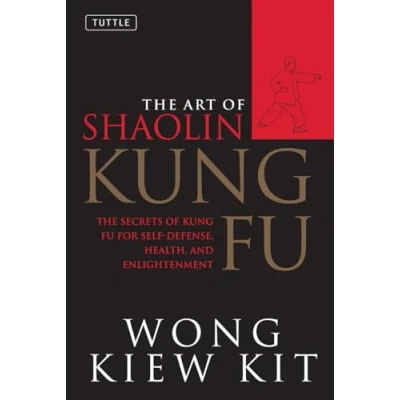 Bild av The Art of Shaolin Kung Fu: Secrets Fu for Self Defense, Health, and Enlightenment