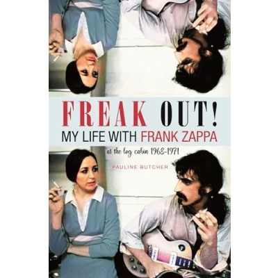 Bild av Freak Out! My Life With Frank Zappa: Laurel Canyon 19681971