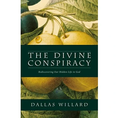 Bild av The Divine Conspiracy: Rediscovering our Hidden Life in God