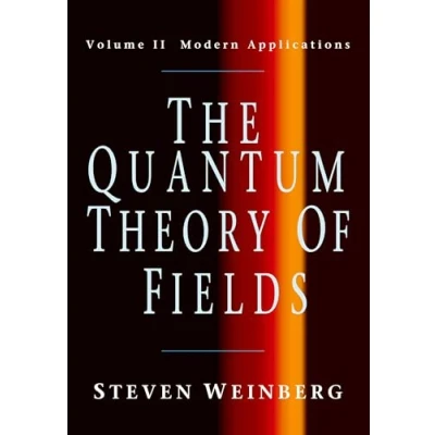 Bild av The Quantum Theory of Fields: Volume 2, Modern Applications: 02