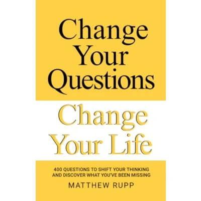 Bild av Change Your Questions, Life: 12 Powerful Tools for Leadership, Coaching, and Life