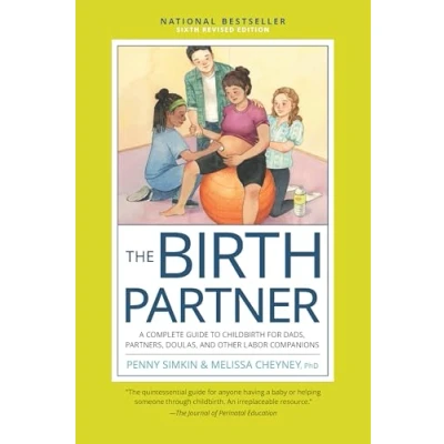 Bild av The Birth Partner, Sixth Revised Edition: A Complete Guide to Childbirth for Dads, Partners, Doulas, and Other Labor Companions