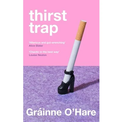 Bild av Thirst Trap: A funny and bittersweet story about the messy reality of friendship