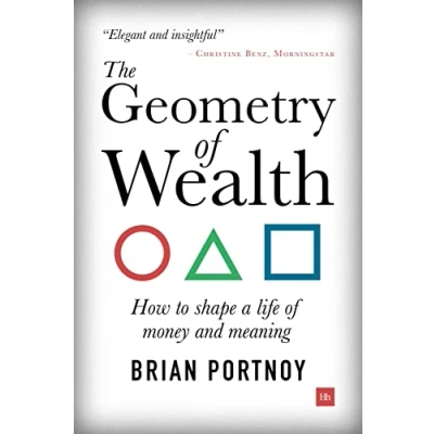 Bild av The Geometry of Wealth: How to shape a life money and meaning