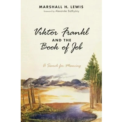 Bild av Viktor Frankl and the Book of Job: A Search for Meaning