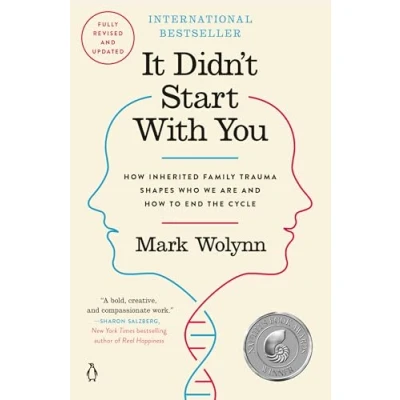 Bild av It Didn&#039;t Start With You: how inherited family trauma shapes who we are and to end the cycle
