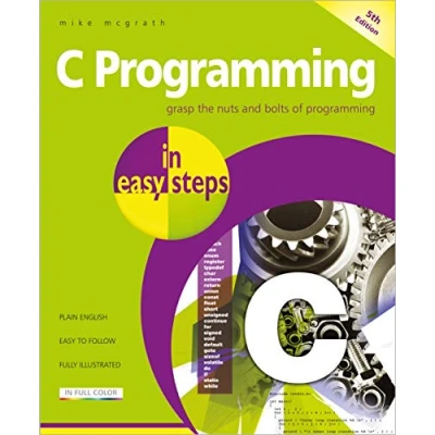 Bild av C Programming in easy steps: Updated for the GNU Compiler version 6.3.0