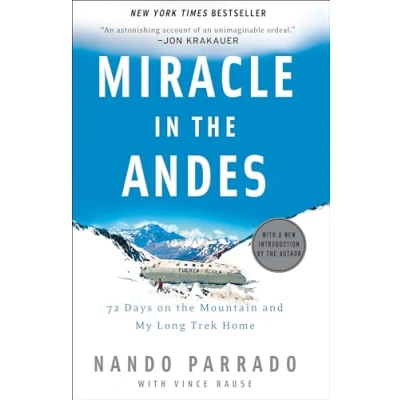 Bild av Miracle in the Andes: 72 Days on Mountain and My Long Trek Home