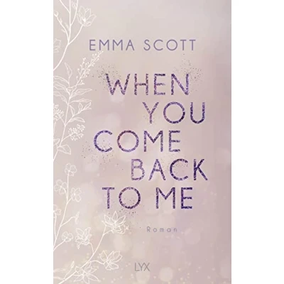 Bild av When You Come Back to Me: 2