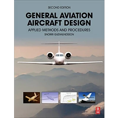 Bild av General Aviation Aircraft Design: Applied Methods and Procedures