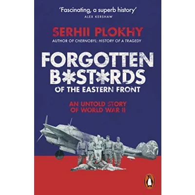 Bild av Forgotten Bastards of the Eastern Front: An Untold Story World War II