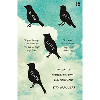 Bild av Birds Art Life Death: the of Noticing Small and Significant
