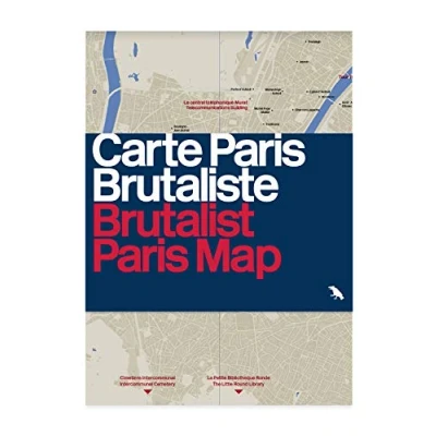 Bild av Carte Paris Brutalist /brutalist map: Guide to Architecture in and near