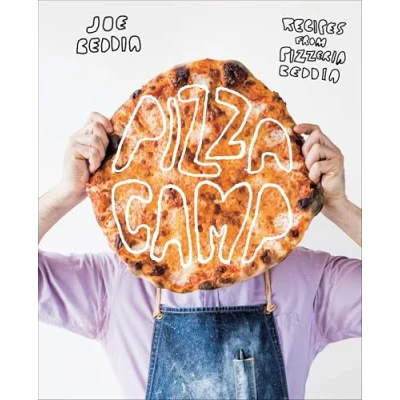 Bild av Pizza Camp: Recipes from Pizzeria Beddia: The Art of