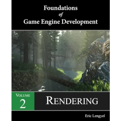 Bild av Foundations of Game Engine Development, Volume 2: Rendering