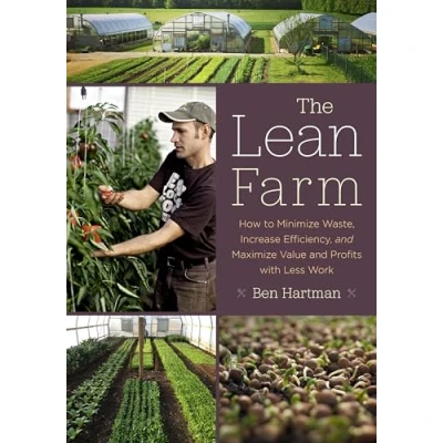 Bild av The Lean Farm: How to Minimize Waste, Increase Efficiency, and Maximize Value Profits with Less Work