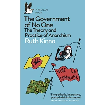 Bild av The Government of No One: Theory and Practice Anarchism