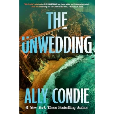 Bild av the Unwedding: addictive, fast paced, unputdownable and unsettling Reese&#039;s Book Club Pick