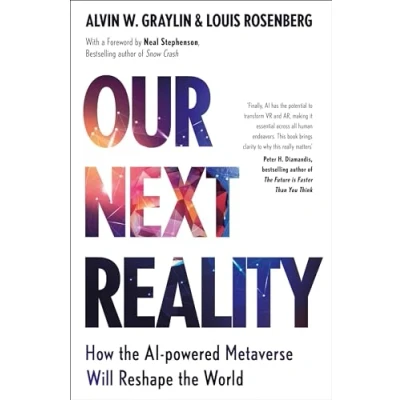 Bild av Our Next Reality: How the AI powered Metaverse Will Reshape World