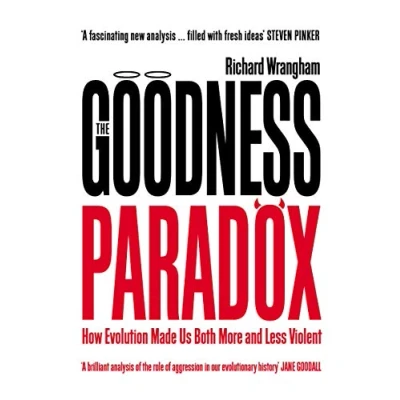 Bild av The Goodness Paradox: How Evolution Made Us Both More and Less Violent