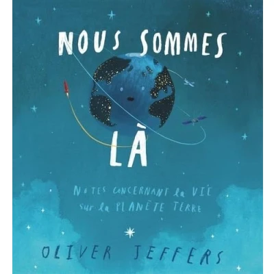 Bild av Nous sommes là: Notes concernant la vie sur planète terre