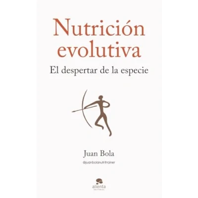 Bild av Nutrición evolutiva: El despertar de la especie
