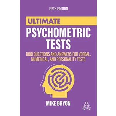 Bild av Ultimate Psychometric Tests: 1000 Questions and Answers for Verbal, Numerical, Personality Tests