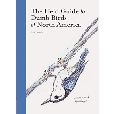 Bild av The Field Guide to Dumb Birds of America