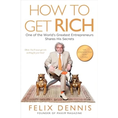 Bild av How to Get Rich: One of the World&#039;s Greatest Entrepreneurs Shares His Secrets