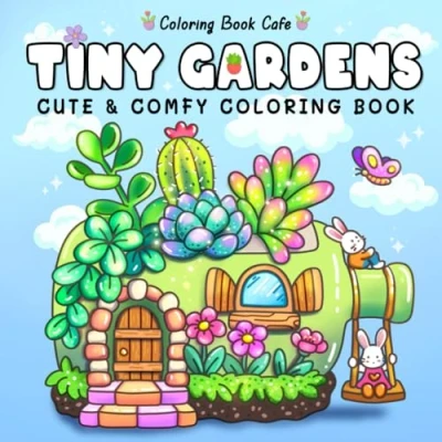 Bild av Tiny Gardens: Cute &amp; Comfy Coloring Book for Adults and Teens Featuring Adorable Garden Scenes