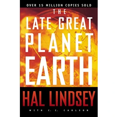 Bild av the Late Great Planet Earth: Classic Analysis of Biblical Prophecies Leading Up To Return Jesus Christ