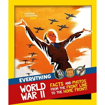 Bild av Everything: World War II: Facts and photos from the front line to home front!