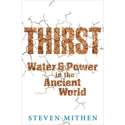 Bild av Thirst: Water and Power in the Ancient World