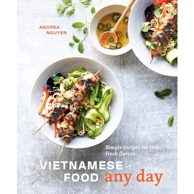Bild av Vietnamese Food Any Day: Simple Recipes for True, Fresh Flavors [A Cookbook]